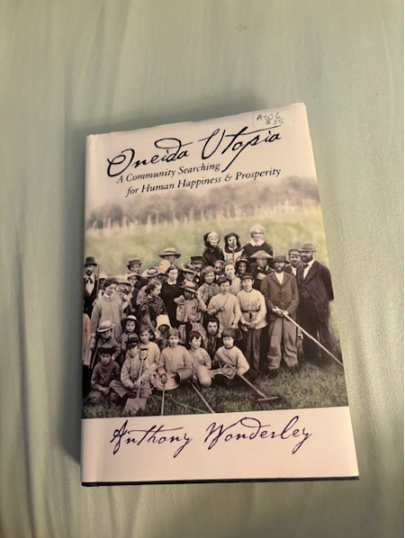 Lessons from Oneida: Searching for Harmony in Utopian Dreams