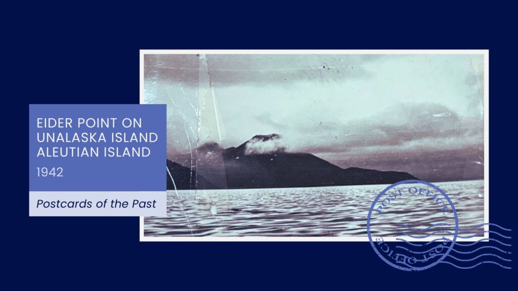 Eider Point on Unalaska Island – Aleutian Island