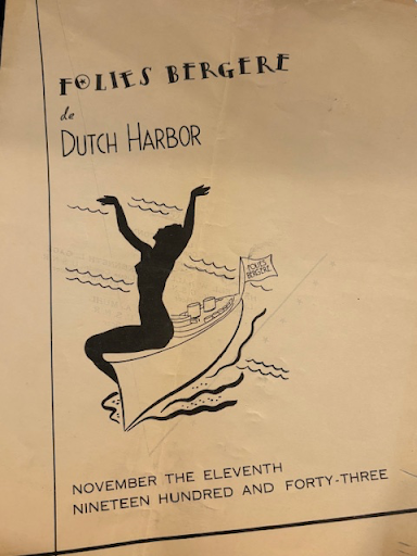 Folies Bergere at Dutch Harbor