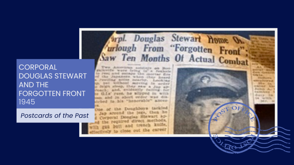Corporal Douglas Stewart and the Forgotten Front