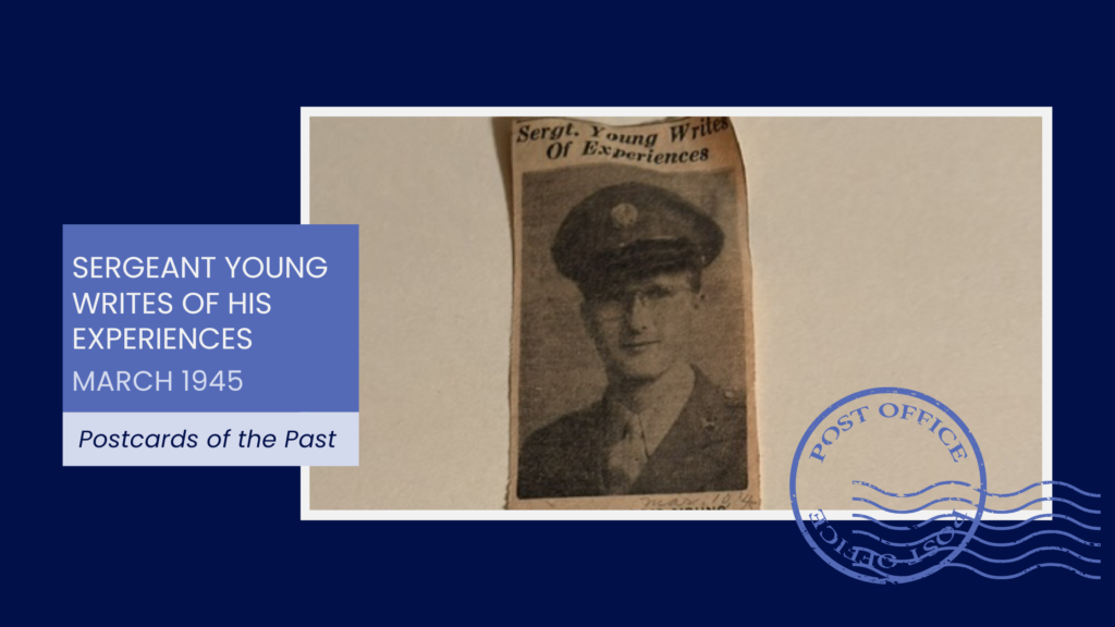 Sergeant Young Writes of His Experiences